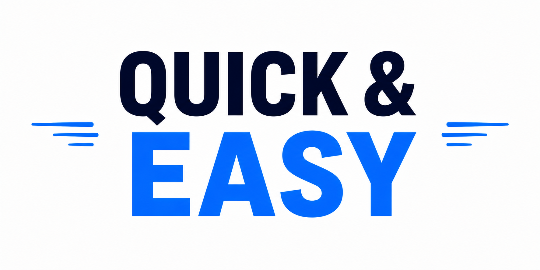 Quick & Easy